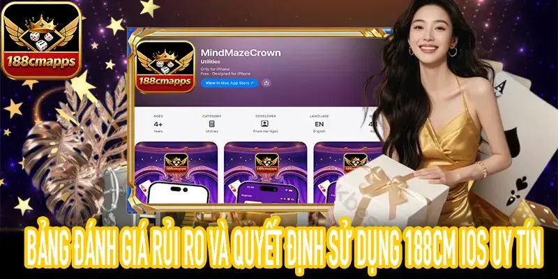 Bảng so sánh rủi ro bảo mật 188CM iOS cho người mới dùng