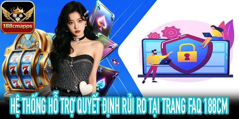 Sơ đồ quyết định xử lý sự cố tại hệ thống FAQ 188CM