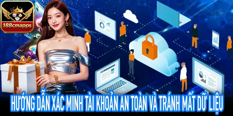 các bước xác minh tài khoản an toàn tránh bị đánh cắp